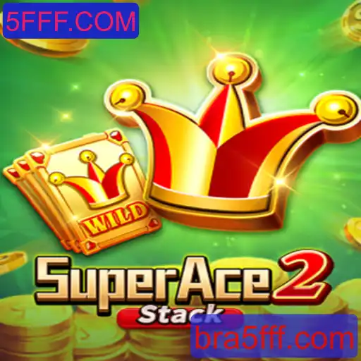 Descubra a Aventura do Jogo SuperAce2 e a Plataforma 5FFF.COM